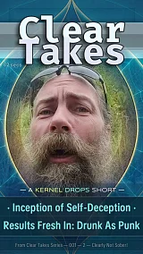 Inception of Self-Deception · Results Fresh In: Drunk As Punk