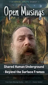 Shared Human Underground · Beyond the Surface Frames
