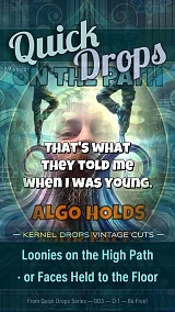 Loonies on the High Path · or Faces Held to the Floor