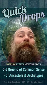 Old Ground of Common Sense · of Ancestors & Archetypes