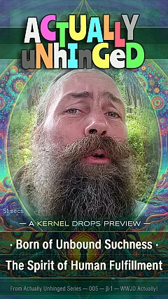 Born of Unbound Suchness · The Spirit of Human Fulfillment