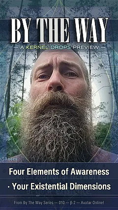 Four Elements of Awareness · Your Existential Dimensions