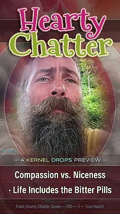 Compassion vs. Niceness · Life Includes the Bitter Pills