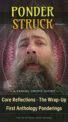 Core Reflections · The Wrap-Up First Anthology Ponderings