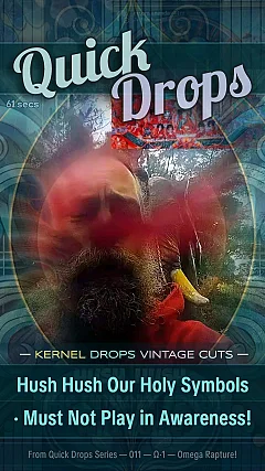 Hush Hush Our Holy Symbols · Must Not Play in Awareness!