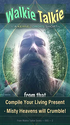 Compile Your Living Present · Misty Heavens will Crumble!