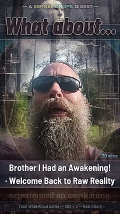 Brother I Had an Awakening! · Welcome Back to Raw Reality