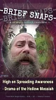 High on Spreading Awareness · Drama of the Hollow Messiah
