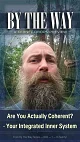 Are You Actually Coherent? · Your Integrated Inner System